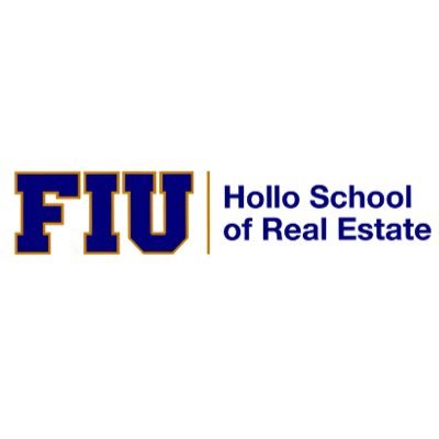 FIU MSIRE Masters of Science in International Real Estate, Hollo School of Real Estate, and the Jerome Bain Institute