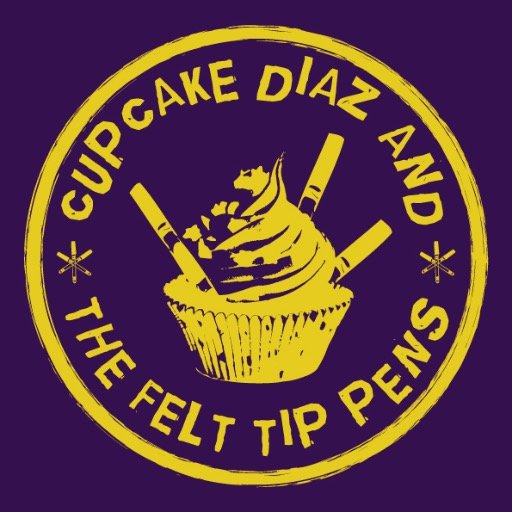 CUPCAKE DIAZ AND THE FELT TIP PENS AT YOUR SERVICE