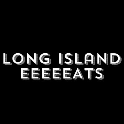 Eeeeeating (y)our way through Long Island #LongIslandEEEEEATS | longislandeeeeeats@gmail.com