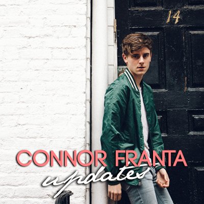 Welcome to Connor Franta Updates! Our goal is to keep you up to date on the exciting life of Connor Franta!