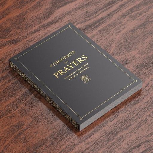This prayer book is a collection of condolences from pro-gun politicians who have the power to do something, but choose hollow words instead.