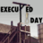 executedtoday
