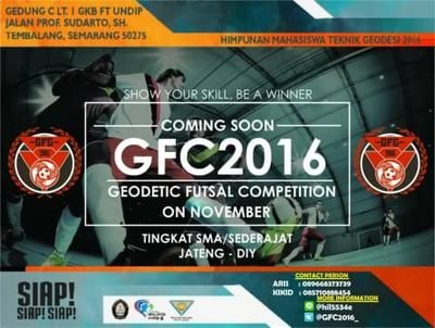 Himpunan Mahasiswa Teknik Geodesi UNDIP Presents: Lomba Futsal Tingkat SMA/sederajat se-Jawa Tengah dan DIY #3rd| CP: 087783264243 / 089652153180 | Cek fav!