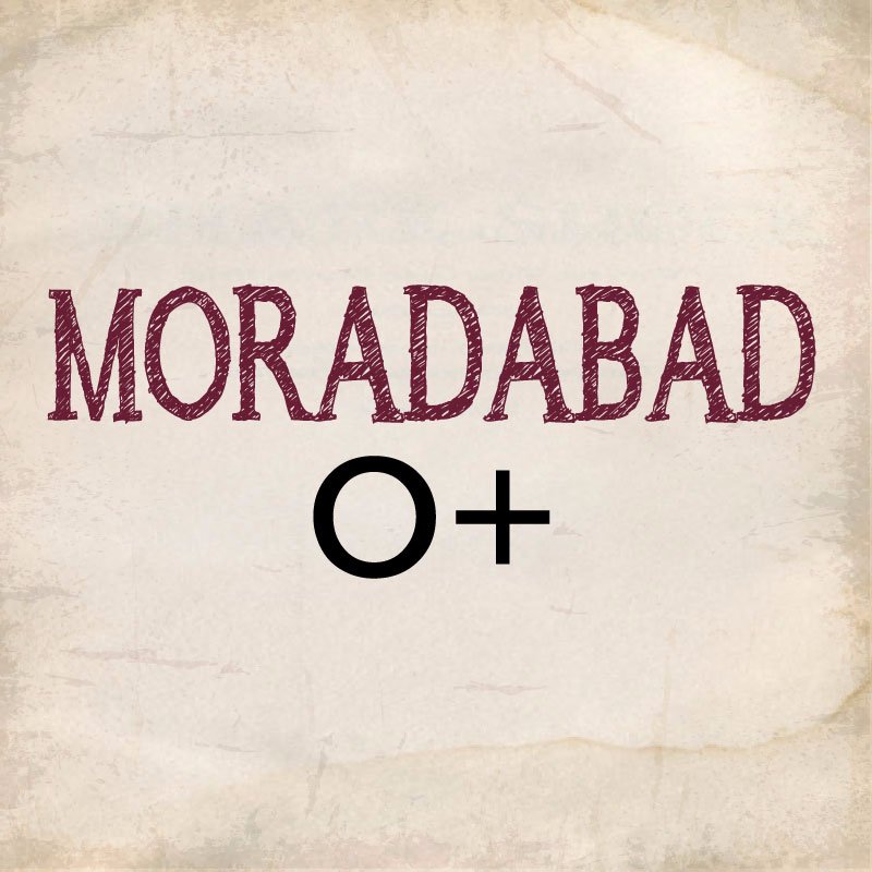 Moradabad O+