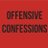 OffensiveConfessions