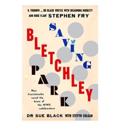 Unputdownable - Modest, brilliant and utterly inspiring ⭐️⭐️⭐️⭐️⭐️ How #socialmedia saved the home of the codebreakers #BletchleyPark by @Dr_Black @stevyncolgan