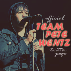 Official Team Pete Wentz! I also do contests! & @petewentz rocks XOXO