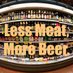 Less Meat, More Beer (@Beernotmeat) Twitter profile photo