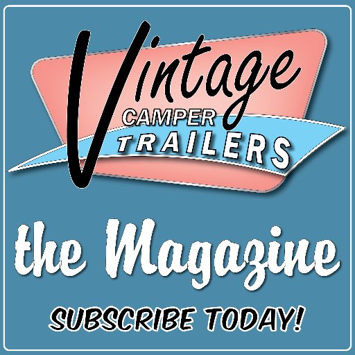 Vintage Camper Trailers rescue, restore, rally! Trailerites Unite! It's easy to subscribe to our bi-monthly printed publication.