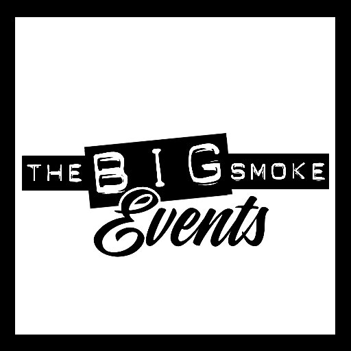 The Big Smoke Events