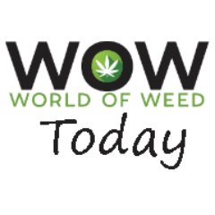 World of Weed Today