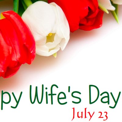 wifes day on twitter wife s day as it s inaugurated july 23 will