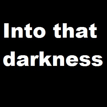 Campaigning and raising awareness to prevent the new right from returning us 'Into that darkness'.