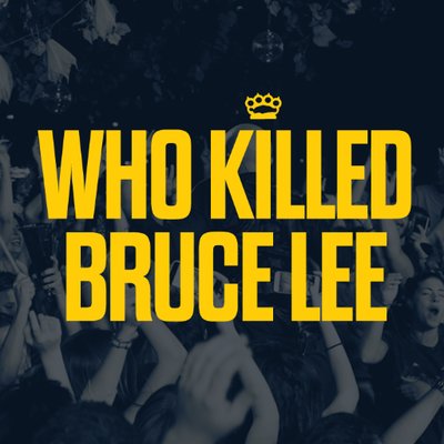 Who Killed Bruce Lee (@WKBLband) / Twitter