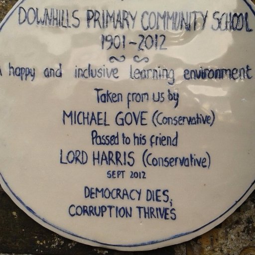Save_Downhills's profile picture. Downhills School was forced to become a Harris chain academy by the Secretary of State for Education.  This was opposed by 94% of our community.