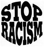 IM HERE TO HELP ACKNOWLEDGE AND STOP RACISM THAT GOES ON IN YOUR COMMUNITES,WORK PLACES,AND ETC.IT'S RIDICULOUS...P.L.H!