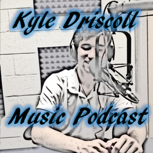 The Kyle Driscoll Music Podcast - the most informative, entertaining, and whimsical music podcast around. Flagship show of the Orange Crush Podcast Network