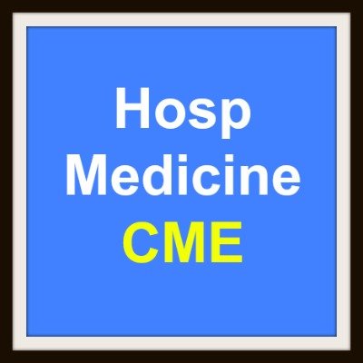 HospMedicineCME's profile picture. All about #HospMedicine #CME for #hospitalists.