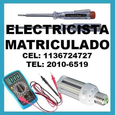 Soy electricista Matriculado. Buenos Aires, zona oeste. 
CELULAR: 1136724727
TEL: 20106519