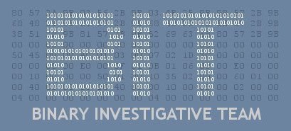 The computer forensics specialists at Binary Investigative Team (BIT) help you unearth data and make it usable in the courtroom, boardroom or family room.