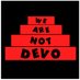 We Are Not Devo (@UKDevo) Twitter profile photo