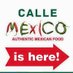 Calle Mexico (@callemexicofood) Twitter profile photo