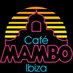 Cafe Mambo Ibiza (@Mamboibiza) Twitter profile photo