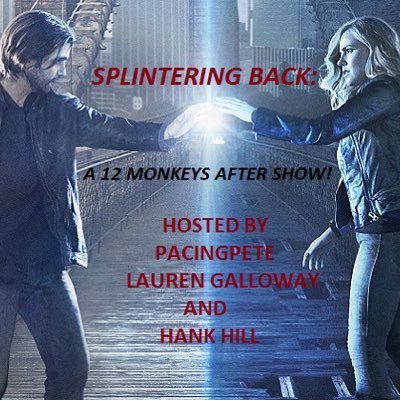 Coming to you from @The_GWW we are a #12Monkeys After Show podcast recapping and breaking down all the newest episodes!