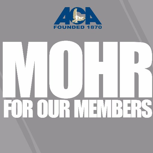 Elect Gary Mohr as President-Elect for ACA (mohrforaca@gmail.com)