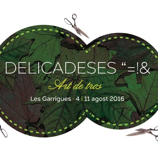 Delicadeses - Art de tros /
Des de 2008. Microfestival de poesia, música i art a les Garrigues