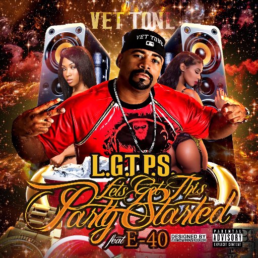 Lets Get This Party Started LG.T.P.S. Vet Tone Featuring E-40 In Stores Now
https://t.co/2XlV1UU3IE