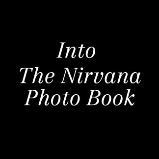 Into the Nirvana : The photobook
#kickstarter
#Nirvana
#monk
#photobook
#Kickstarter