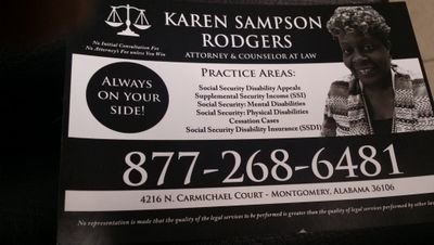 Attorney Karen Sampson Rodgers                 Business Law/Estate Planning/Social Security Law/Guardian ad Litem.        (GOD IS AN AWESOME GOD!!)