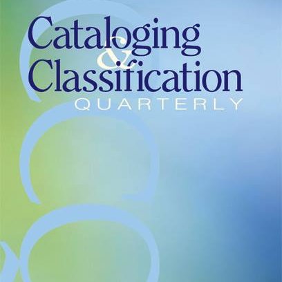 Cataloging & Classification Quarterly (CCQ) provides an international forum for research & discussion on all aspects of bibliographic organization.