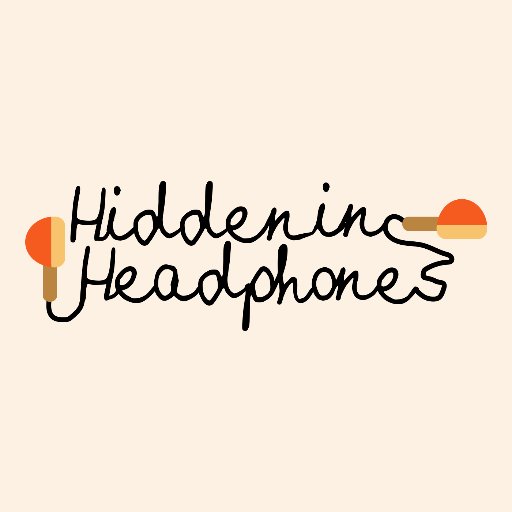 Hidden in Headphones Podcast Twitter Account. Straight up Official..