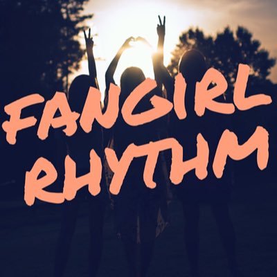 Fangirl Rhythm