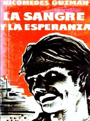 Nicomedes Guzmán (1914-1964), el escritor del pueblo, autor de 'La Sangre y la Esperanza', escritor, editor y crítico literario chileno.