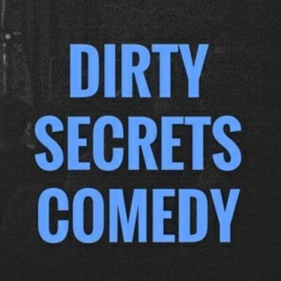 Dirty Secrets Comedy