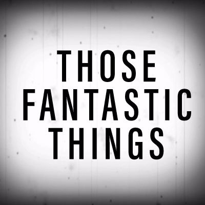 ThoseFantastics's profile picture. 