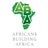 Africans Building Africa