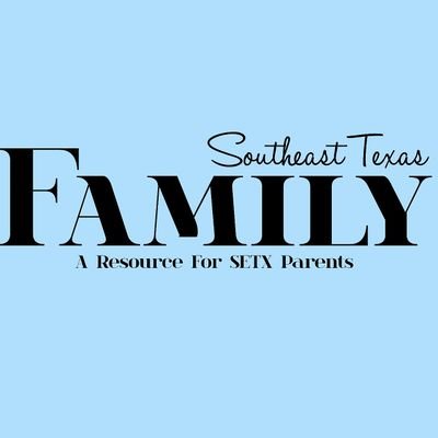 Serving families with kids in Southeast Texas! #SETXFamily