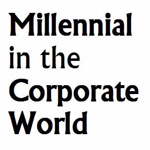 MillennialCorp's profile picture. Helping #Millennials Tackle the Corporate World - #Career #CorporateWorld #MCW