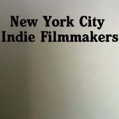 New York City Indie Filmmakers and Indie Films #supportindiefilms