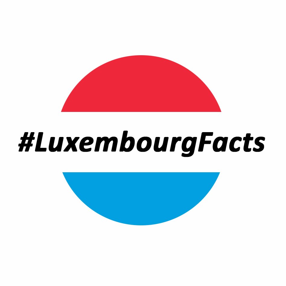 Interesting facts about Luxembourg and life in general