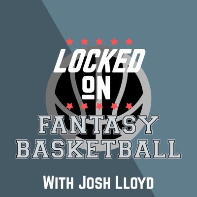 The Locked On Fantasy Basketball podcast is hosted by @redrock_bball and part of @lockedonnetwork. Daily fantasy basketball info