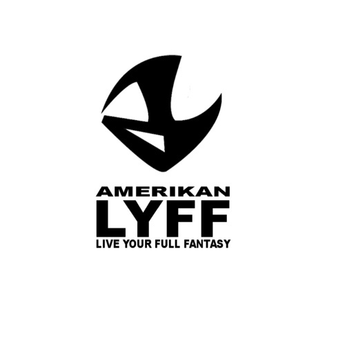 KREATOR OF AMERIKAN LYFF KLOTHING, LYFF - LIVE YOUR FULL FANTASY... DREAM*BELIEVE*LIVE IT!