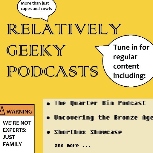 The Relatively Geeky Podcast Network produces a range of podcasts, including Shortbox Showcase, Quarter-Bin Podcast, Doomspeak  ... and more!!!