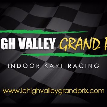 Lehigh Valley Grand Prix is the premiere indoor karting venue on the planet!