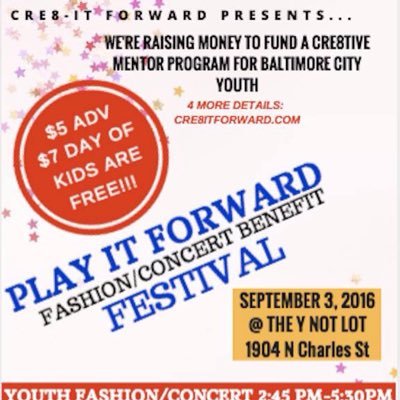 A benefit concert for Baltimore's youth. 9-3-2016 at the Y Not Lot (Corner of N. Charles and North Ave.) #PlayItForward
