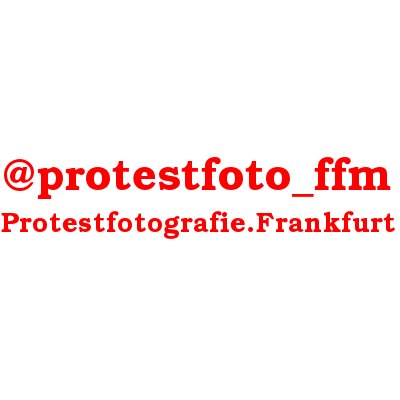 Protestfotografie.Frankfurt (account ruht) Profile